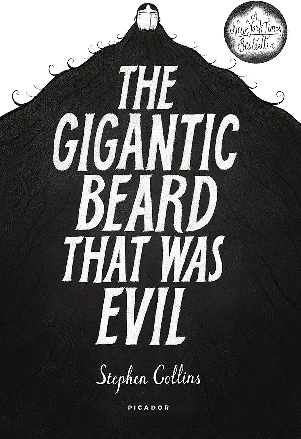 The Gigantic Beard That Was Evil / by Stephen Collins