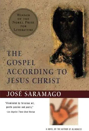 The Gospel According to Jesus Christ / by José Saramago