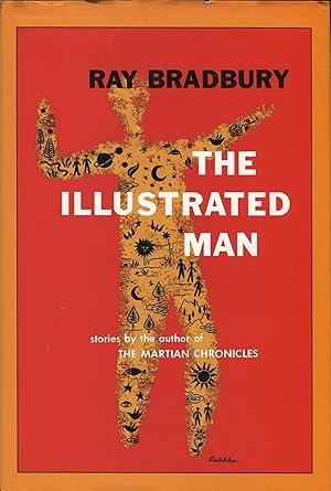 The Illustrated Man / by Ray Bradbury