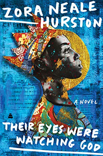 Their Eyes Were Watching God / Zora Neale Hurston (NEW)