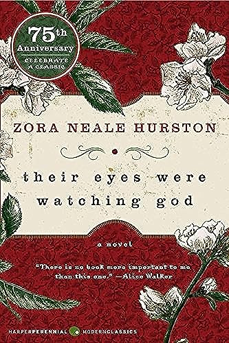 Their Eyes Were Watching God / Zora Neale Hurston