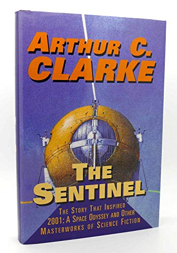 The Sentinel / Clarke, Arthur C.