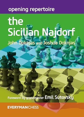 The Sicilian Najdorf / John Doknjas & Joshua Doknjas
