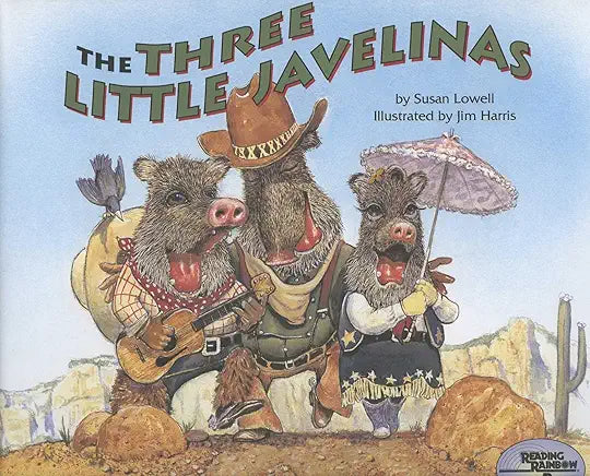 Three Little Javelinas / by Susan Lowell and Jim Harris