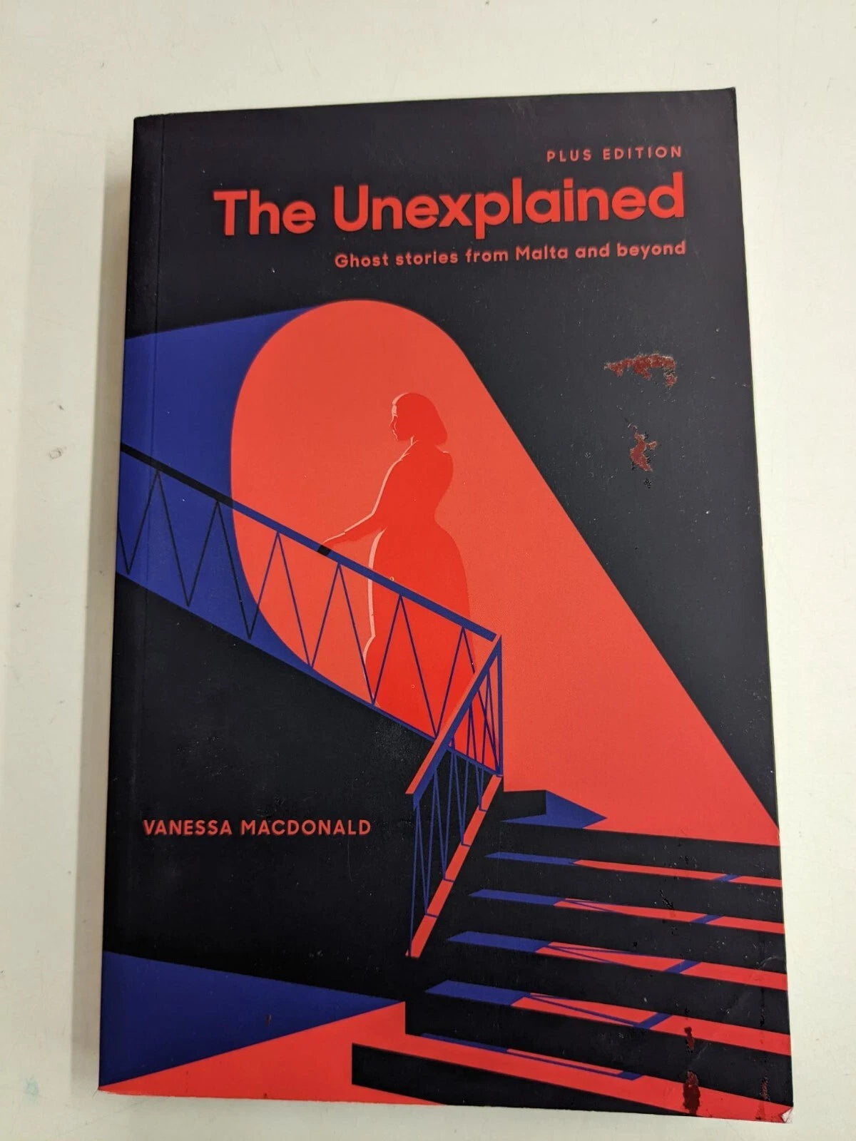 The Unexplained (Plus Edition) / Vanessa MacDonald