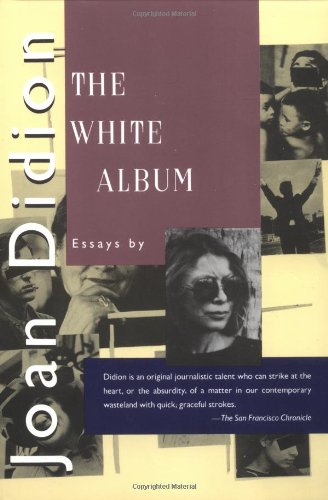 The White Album / Didion, Joan