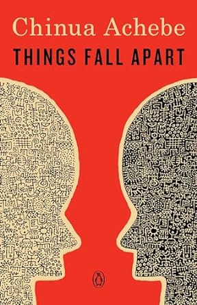 Things Fall Apart / Chinua Achebe