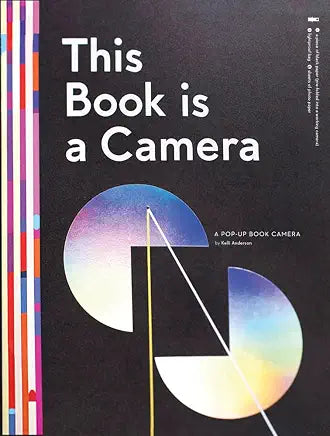 This Book is a Camera: A Pop-up Book Camera by Kelli Anderson (NEW)