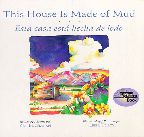 This House Is Made of Mud / Esta Sasa Esta Hecha de Lodo / Buchanan, Ken