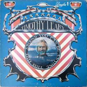 Timothy Leary / You Can Be Anyone This Time Around