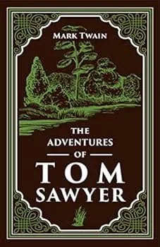 The Adventures of Tom Sawyer / by Mark Twain