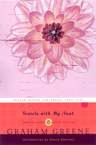 Travels with My Aunt (Penguin Classics Deluxe Edition) / Graham Greene
