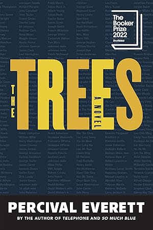 The Trees: A Novel / Everett, Percival