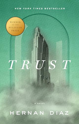 Trust / Hernan Diaz