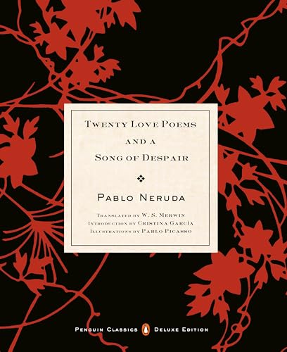 Twenty Love Poems and a Song of Despair: (Dual-Language Penguin Classics Deluxe Edition) / Neruda, Pablo