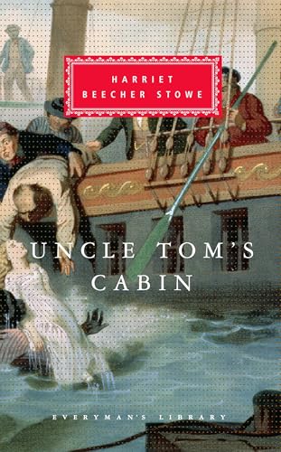 Uncle Tom's Cabin / Harriet Beecher Stowe