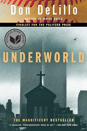 Underworld / Don DeLillo