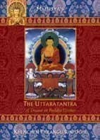 The Uttaratantra; A Treatise on Buddha-Essence / Thrangu Rinpoche