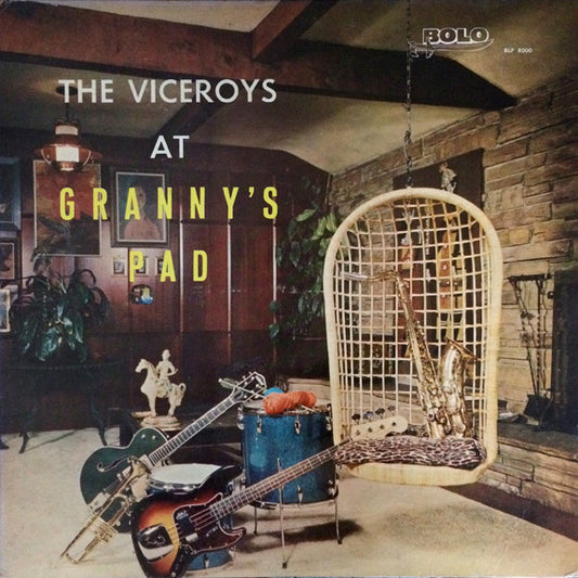 The Viceroys at Granny's Pad / The Viceroys