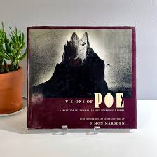 Visions of Poe: A Selection of Edgar Allan Poe's Stories and Poems