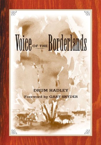 The Voice of the Borderlands / by Drum Hadley