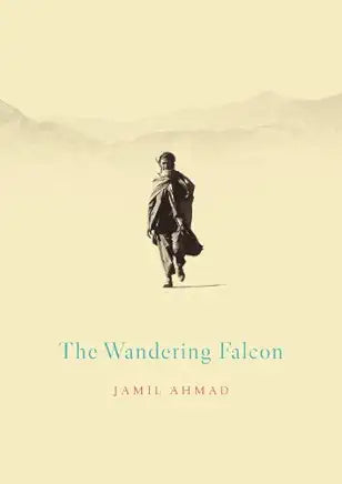 The Wandering Falcon /by Jamil Ahmad