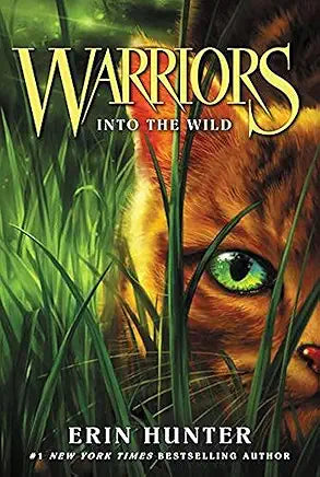 Warriors: Into the Wild / Erin Hunter