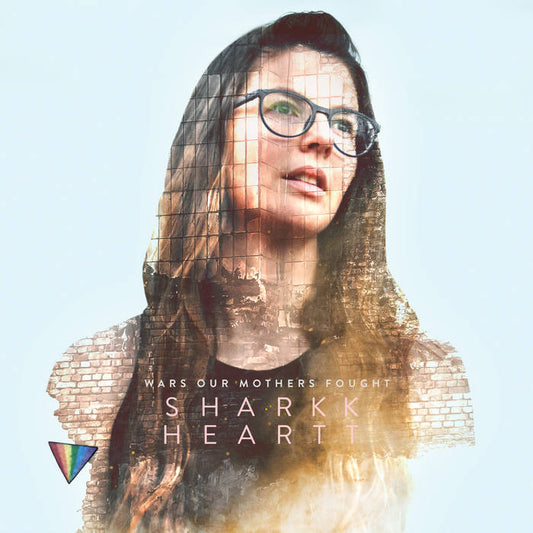 Wars Our Mothers Fought / Sharkk Heartt