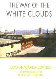 The Way of the White Clouds / Lama Anagarika Govinda
