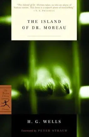 The Island of Dr. Moreau (Modern Library Classics) / by H.G. Wells / foreword by Peter Straub