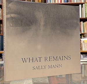 What Remains / Sally Mann