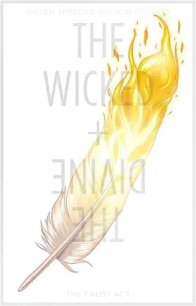 The Wicked + The Divine, Vol. 1: The Faust Act / Gillen McKelvie, Wilson Cowles