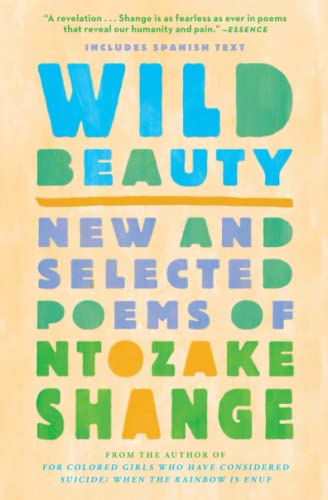 Wild Beauty: New and Selected Poems of Ntozake Shange