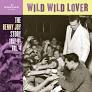 Wild Wild Lover: The Benny Joy Story 1957 - 61 Vol. 4