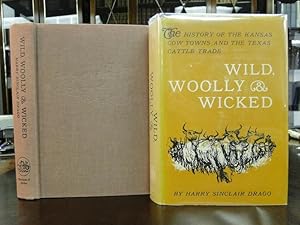 Wild, Wooly & Wicked / Harry Sinclair Drago