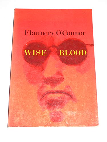 Wise Blood / Flannery O'Connor