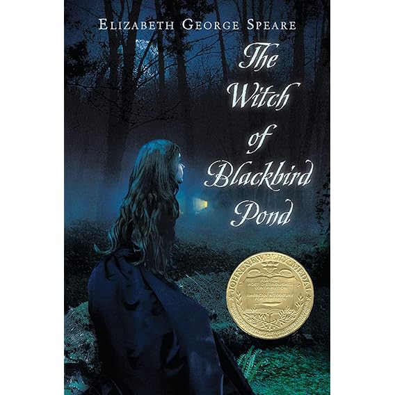 The Witch of Blackbird Pond / by Elizabeth George Speare