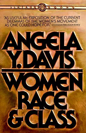 Women, Race & Class / by Angela Y. Davis (NEW)