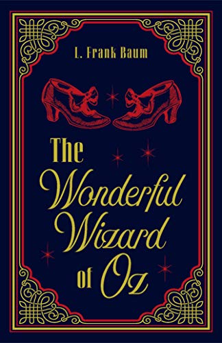 The Wonderful Wizard of Oz / L. Frank Baum