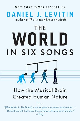 The World in Six Songs / Daniel Levitin