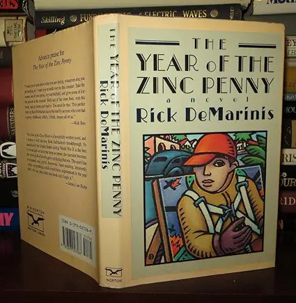 The Year of the Zinc Penny / Rick DeMarinis