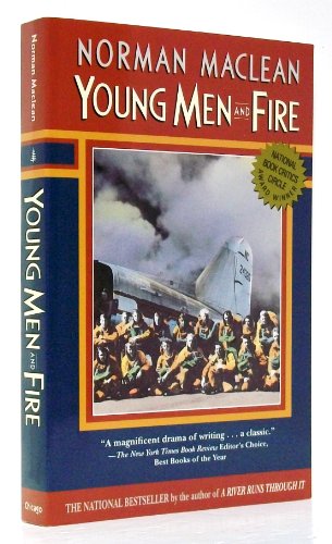 Young Men & Fire / Norman Maclean